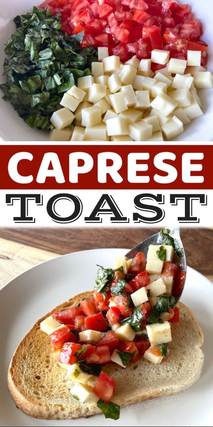 Caprese Toast Quick Lunch Or Light Dinner